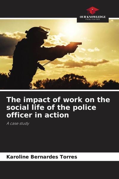 Produktbild: The impact of work on the social life of the police officer in action
