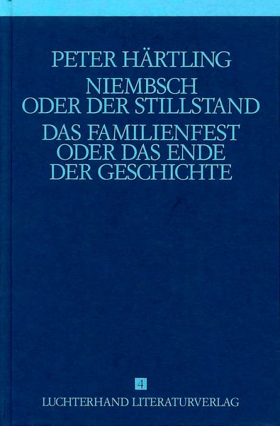 Produktbild: Lebensl&auml;ufe von Dichtern - Niebsch oder der Stillstand /Das Familienfest oder das Ende der Geschichte