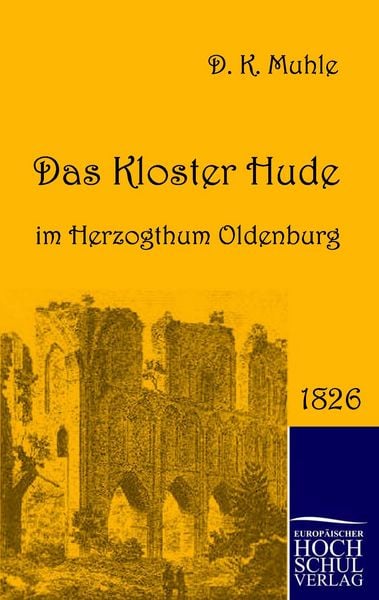 Produktbild: Das Kloster Hude im Herzogthum Oldenburg