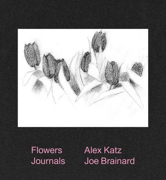 Produktbild: Alex Katz & Joe Brainard: Flowers Journals