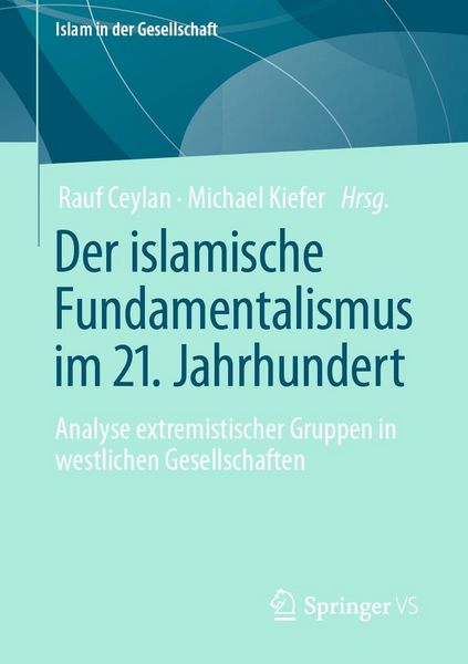 Produktbild: Der islamische Fundamentalismus im 21. Jahrhundert