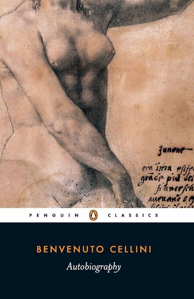 Produktbild: The Autobiography of Benvenuto Cellini