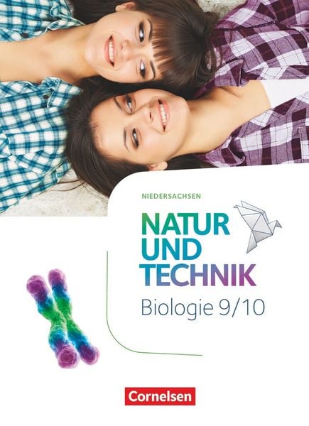 Produktbild: Natur und Technik - Biologie Neubearbeitung - Niedersachsen - 9./10. Schuljahr