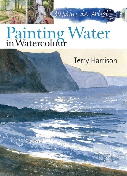 Produktbild: 30 Minute Artist: Painting Water in Watercolour