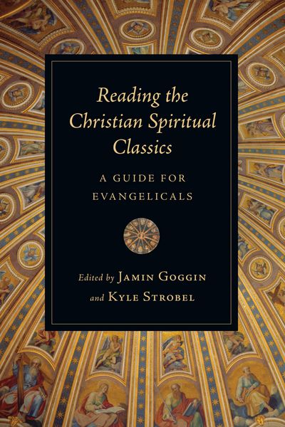 Produktbild: Reading the Christian Spiritual Classics
