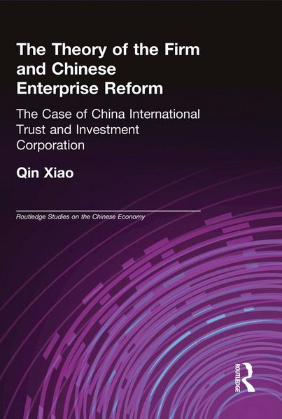 Produktbild: The Theory of the Firm and Chinese Enterprise Reform