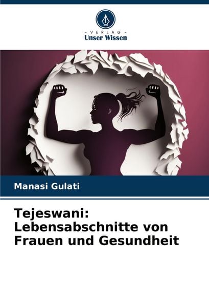 Produktbild: Tejeswani: Lebensabschnitte von Frauen und Gesundheit