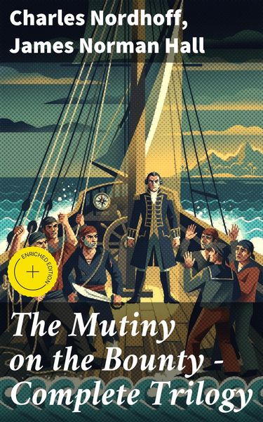 Produktbild: The Mutiny on the Bounty - Complete Trilogy