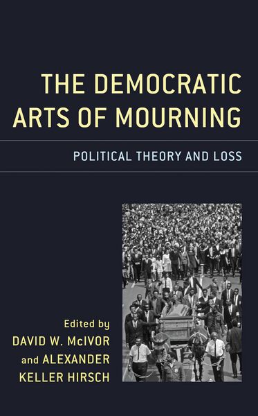Produktbild: The Democratic Arts of Mourning