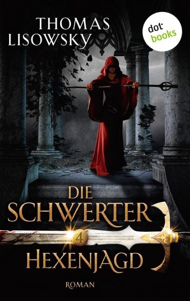 Produktbild: DIE SCHWERTER - Band 4: Hexenjagd