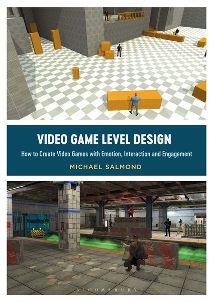 Video Game Level Design, Taschenbuch von Michael Salmond, Bloomsbury USA, 9781350015722