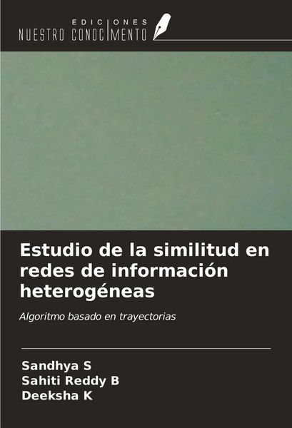 Produktbild: Estudio de la similitud en redes de informaci&oacute;n heterog&eacute;neas