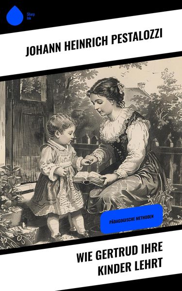 Produktbild: Wie Gertrud ihre Kinder lehrt