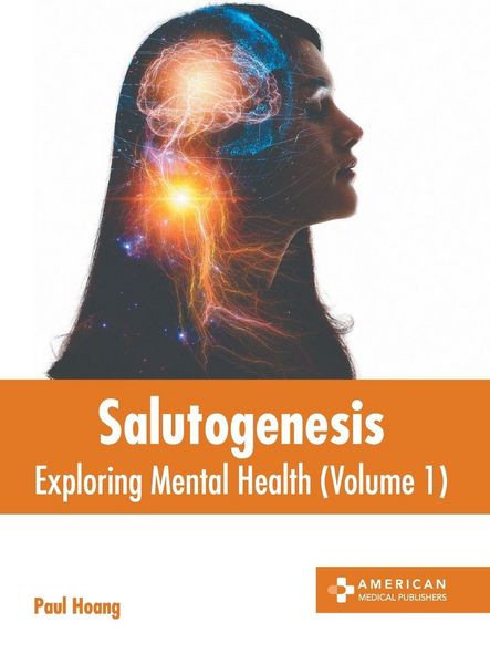 Produktbild: Salutogenesis: Exploring Mental Health (Volume 1)