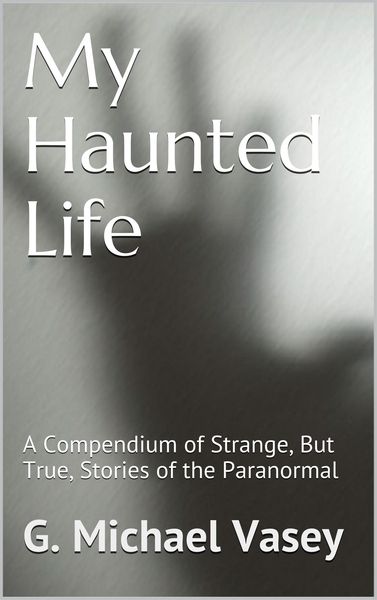 Produktbild: My Haunted Life: Scary True Ghost Stories