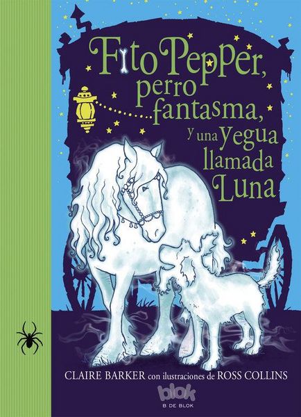Produktbild: Fito Pepper, perro fantasma y una yegua llamada Luna