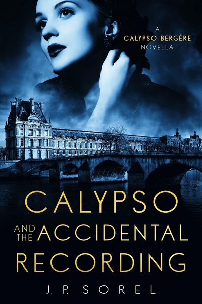 Produktbild: Calypso and the Accidental Recording (Calypso Berg&egrave;re Mysteries, #3)