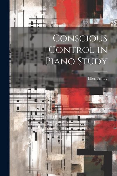 Produktbild: Conscious Control in Piano Study