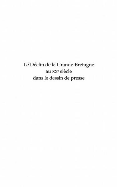 Produktbild: Le declin de la Grande-Bretagne au XXe siecle dans le dessin de presse