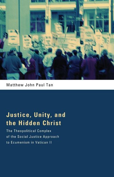 Produktbild: Justice, Unity, and the Hidden Christ
