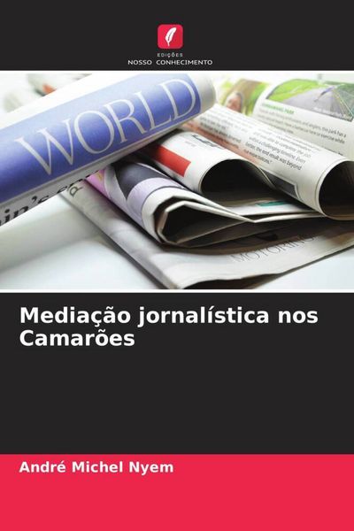 Produktbild: Media&ccedil;&atilde;o jornal&iacute;stica nos Camar&otilde;es