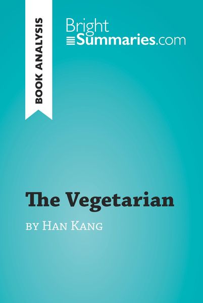 Produktbild: The Vegetarian by Han Kang (Book Analysis)