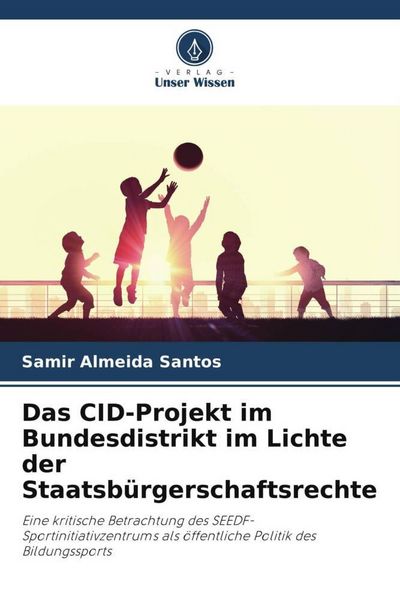 Produktbild: Das CID-Projekt im Bundesdistrikt im Lichte der Staatsb&uuml;rgerschaftsrechte