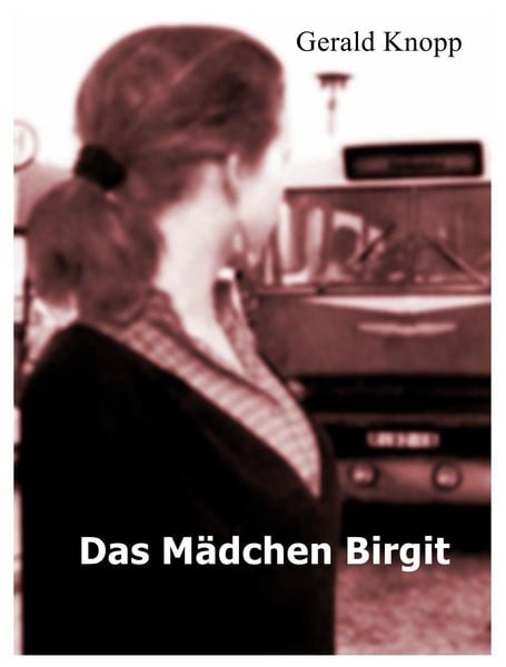 Produktbild: Das M&auml;dchen Birgit
