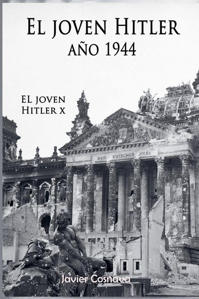 Produktbild: El Joven Hitler 10 (La Segunda Guerra Mundial, A&ntilde;o 1944)