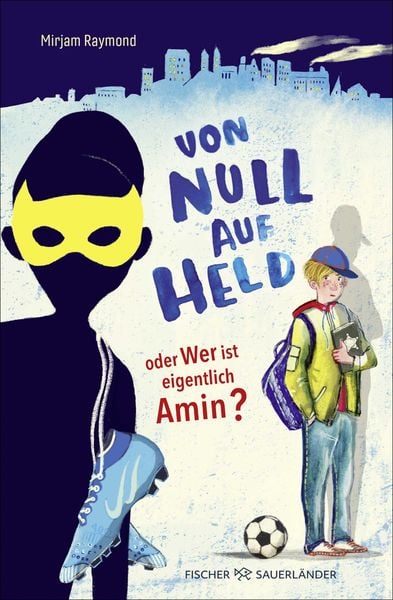 Produktbild: Von Null auf Held oder Wer ist eigentlich Amin?