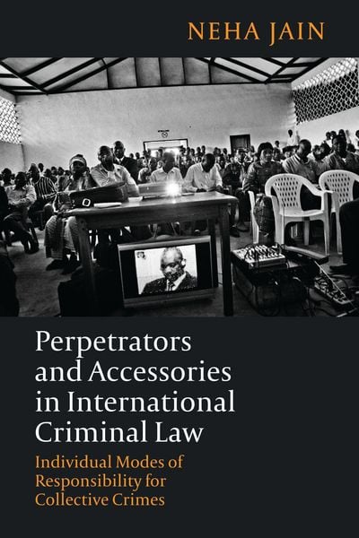 Produktbild: Perpetrators and Accessories in International Criminal Law,