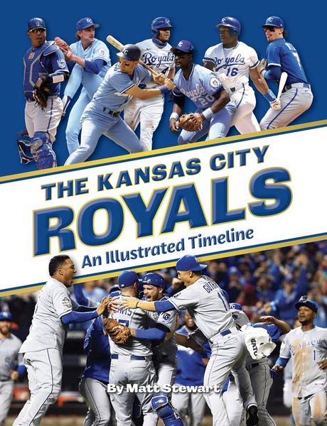 Produktbild: The Kansas City Royals: An Illustrated Timeline