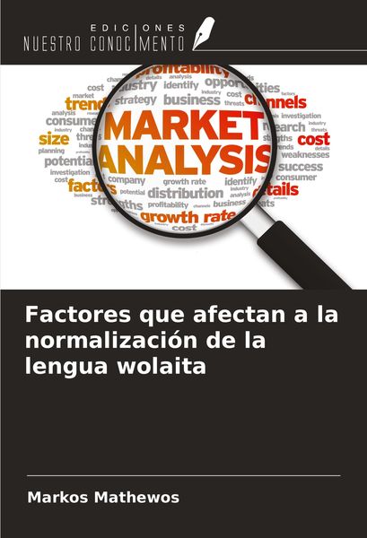 Produktbild: Factores que afectan a la normalizaci&oacute;n de la lengua wolaita