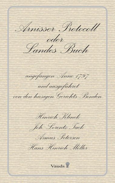 Produktbild: Arnisser Protocoll oder Landes Buch