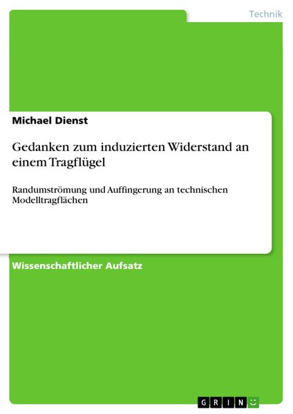 Produktbild: Gedanken zum induzierten Widerstand an einem Tragfl&uuml;gel