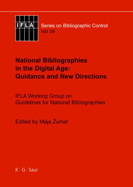 Produktbild: National Bibliographies in the Digital Age: Guidance and New Directions