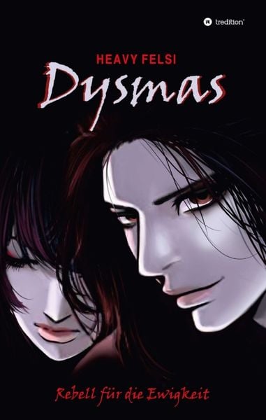 Dysmas, Taschenbuch von Felsi Cyanide Sun, Tredition, 9783347062122