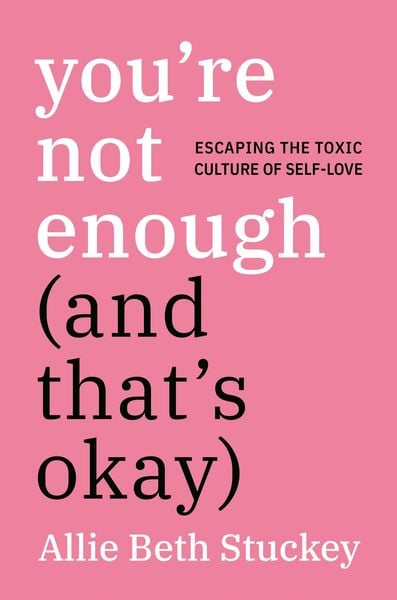Produktbild: You're Not Enough (and That's Okay)