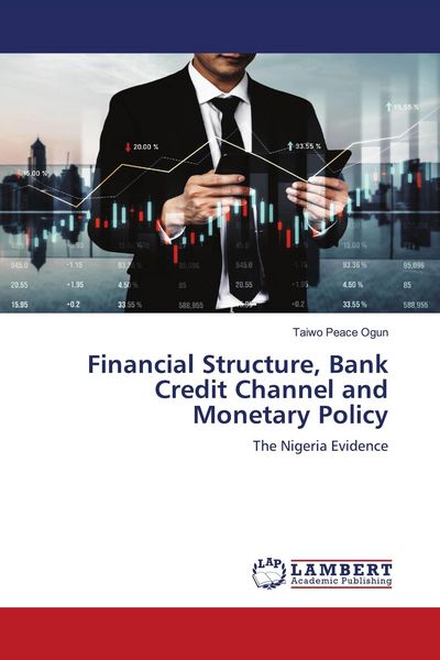 Produktbild: Financial Structure, Bank Credit Channel and Monetary Policy