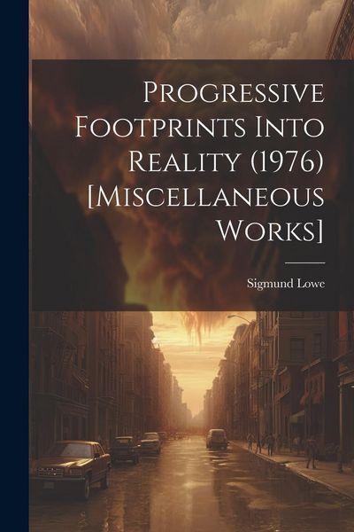 Produktbild: Progressive Footprints Into Reality (1976) [Miscellaneous Works]