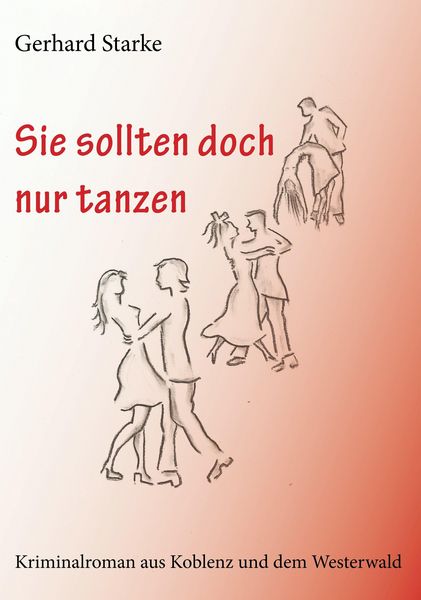 Produktbild: Sie sollten doch nur tanzen