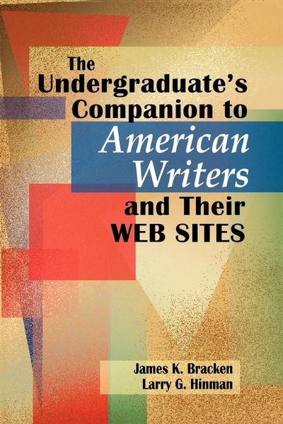 Produktbild: The Undergraduate's Companion to American Writers and Their Web Sites