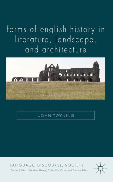 Produktbild: Forms of English History in Literature, Landscape, and Architecture