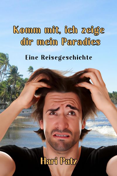 Produktbild: Komm mit, ich zeige dir mein Paradies