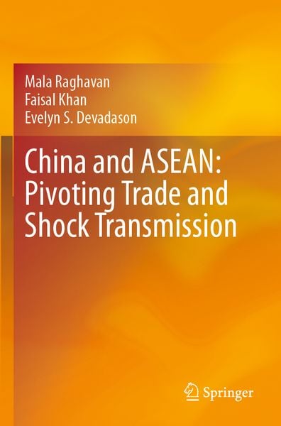 Produktbild: China and ASEAN: Pivoting Trade and Shock Transmission