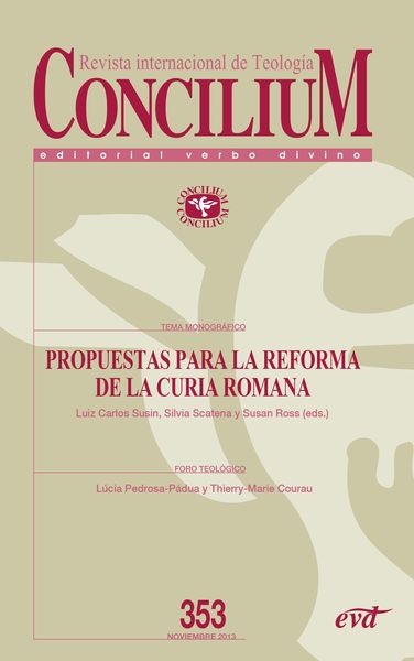 Produktbild: Propuestas para la reforma de la Curia romana. Concilium 353 (2013)
