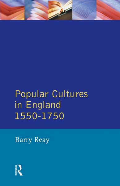 Produktbild: Popular Cultures in England 1550-1750