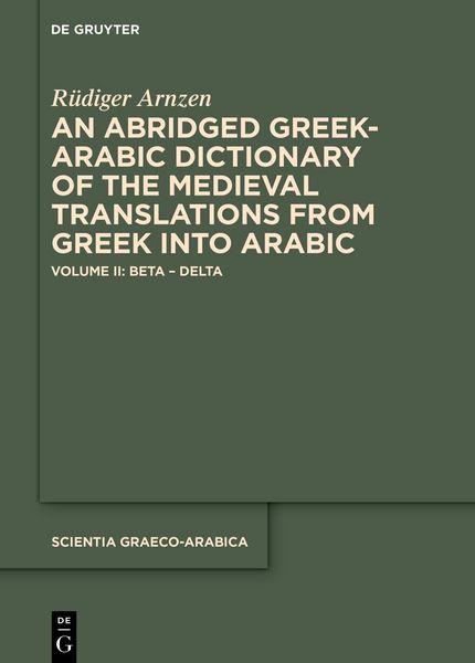 Produktbild: An Abridged Greek and Arabic Dictionary of the Medieval Translations from Greek into Arabic (ABǦAD)