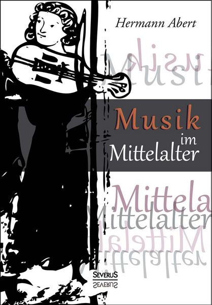 Produktbild: Abert, H: Musik im Mittelalter