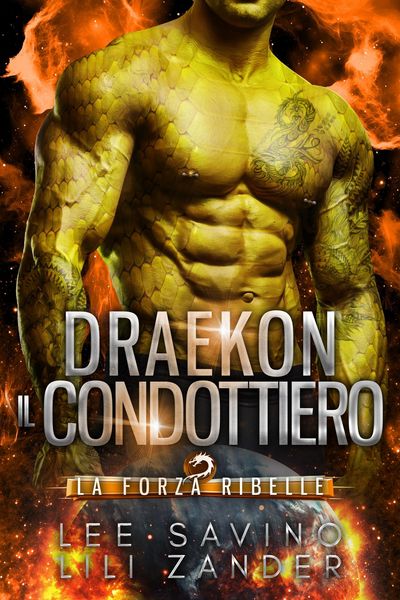 Produktbild: Draekon - Il Condottiero (La Forza Ribelle, #4)